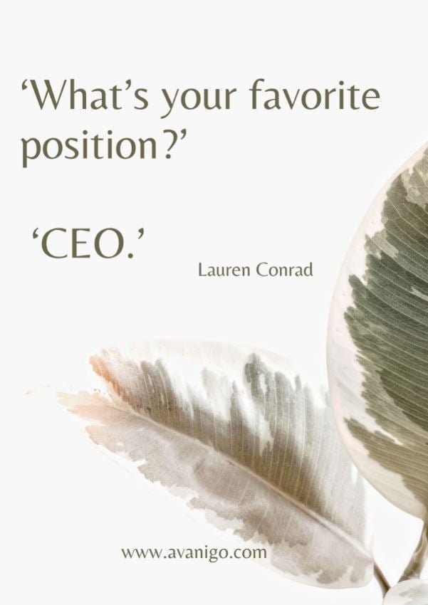 What’s your favorite position?’ ‘CEO.