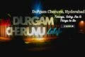 Durgam Cheruvu Hyderabad-Timings- Entry Fee